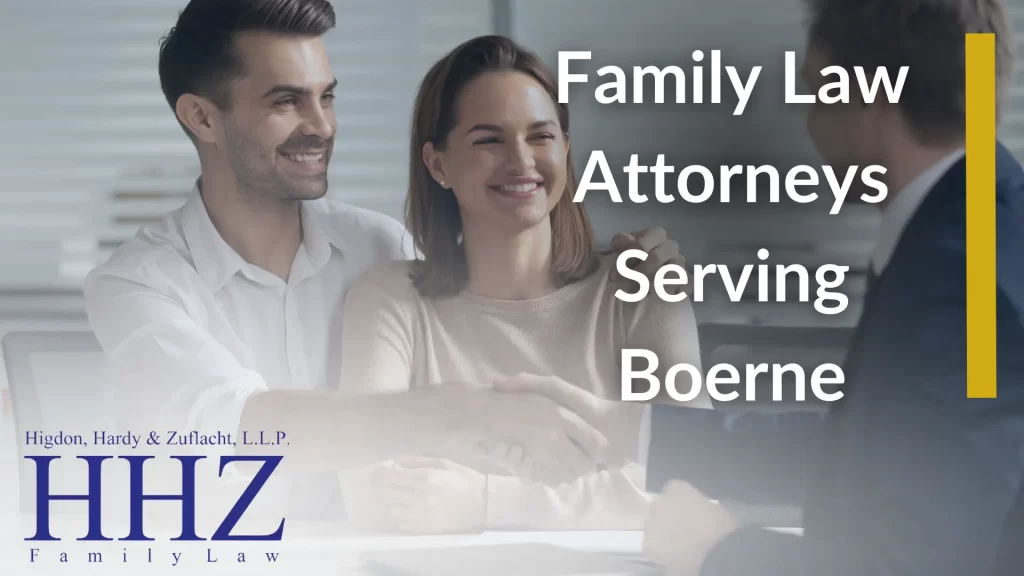 Family Law Attorneys Serving Boerne