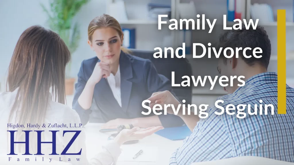 Family Law and Divorce Lawyers Serving Seguin