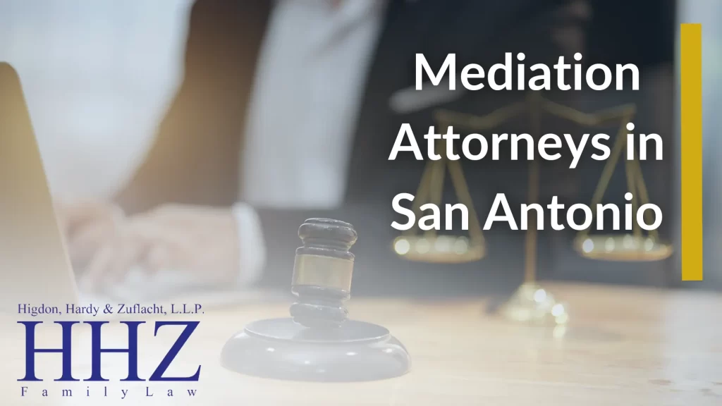 Mediation Attorneys in San Antonio