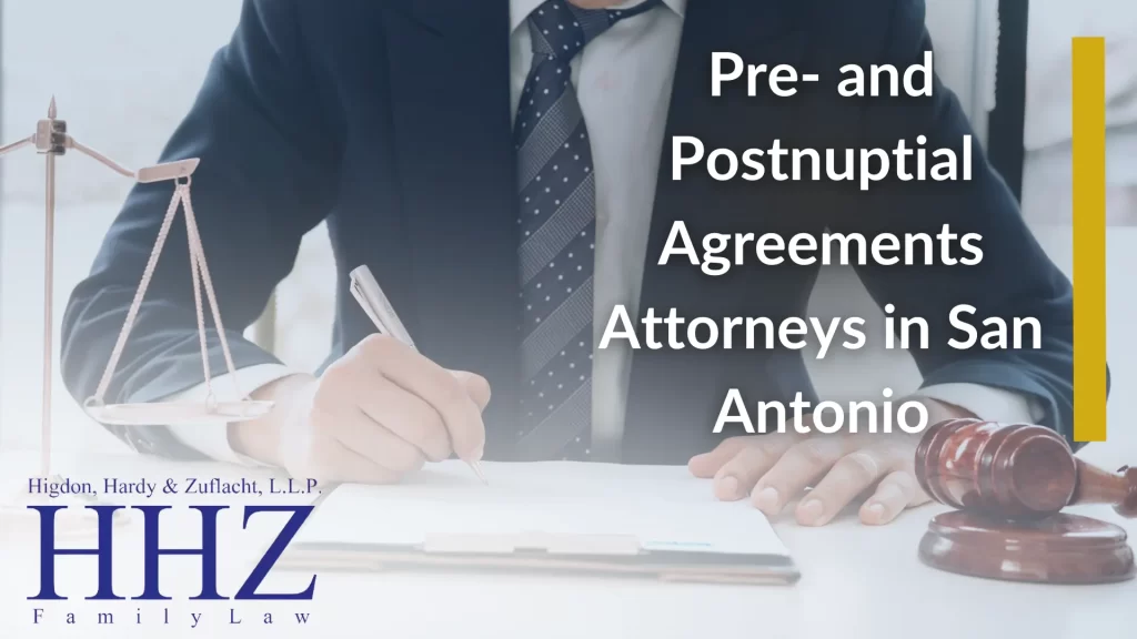 Pre- and Postnuptial Agreements Attorneys in San Antonio