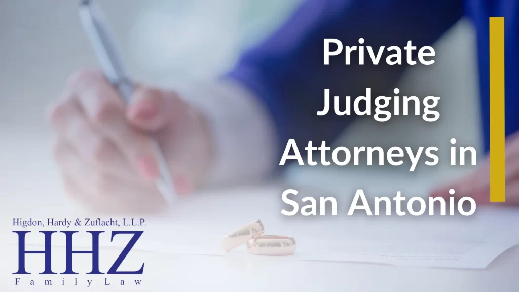 Private Judging Attorneys in San Antonio